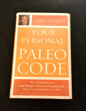 Your Personal Paleo Code by Chris Kresser