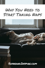 Why You Need to Start Taking Naps for Pinterest via ShyneandInspire.com